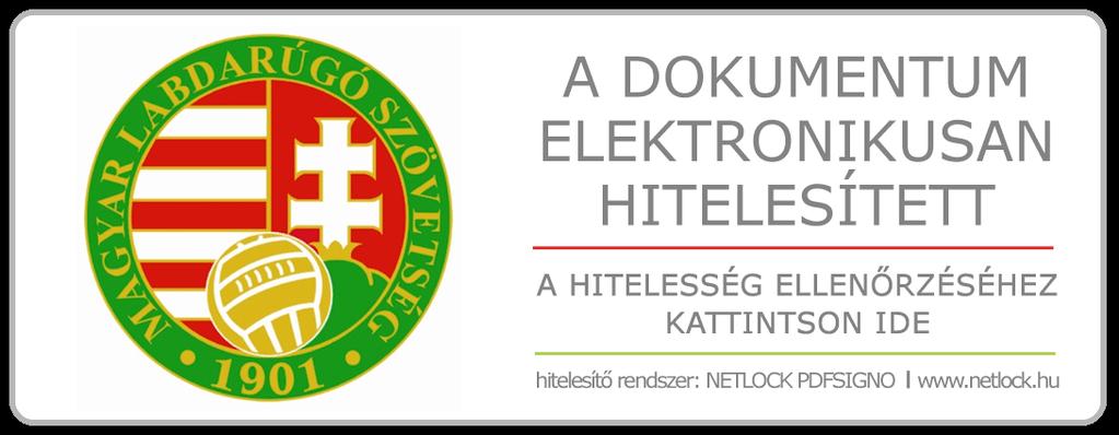 Utánpótlás Nincs visszaigénylés Képzés Nem releváns Tagsági azonosítószám 3168 A kérelmező jogállása Amatőr Alkalmaz hivatásos sportolót?