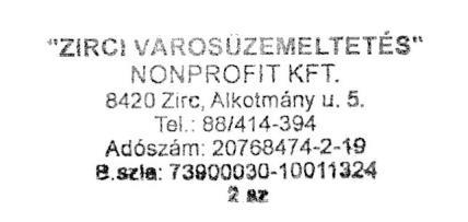 A Közszolgáltatási Szerződéssel kapcsolatos megbeszélésünkön elhangzottaknak megfelelően, az alábbi tájékoztatást adom: A Zirci Városüzemeltetés Nonprofit Kft.