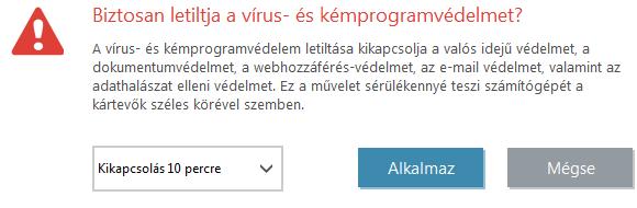 Tűzfal felfüggesztése (az összes forgalom engedélyezése) A tűzfal inaktív állapotba kapcsolása. További információt a Hálózat című témakörben talál.