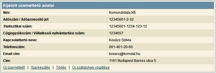 69. kép Üzemeltető rögzítése: A cím rögzítését beépített utcajegyzék segíti (70. kép). A cím bármely részének gépelése közben szűkülnek a választható címek, amik a lenyíló listában jelennek meg.