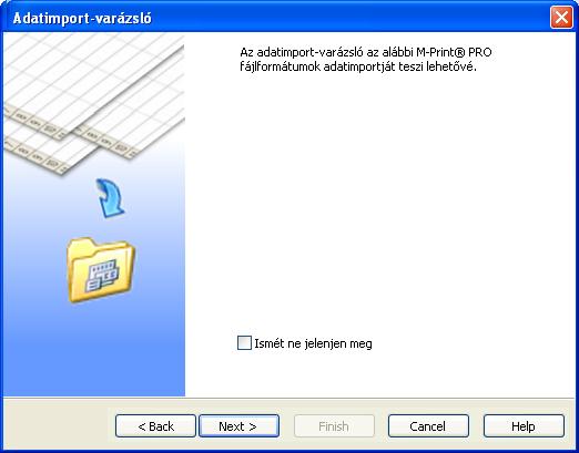 Manuális importálás Manuális importálásnál az import-varázsló segíti az import-paraméter kiválasztását.