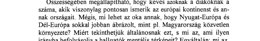 Az európai törpeállamok közül egy-kettő megtalálható néhány rajzon: elsősorban a Vatikán, de szerepel Monaco és Andorra, valamint elvétve Liechtenstein is.