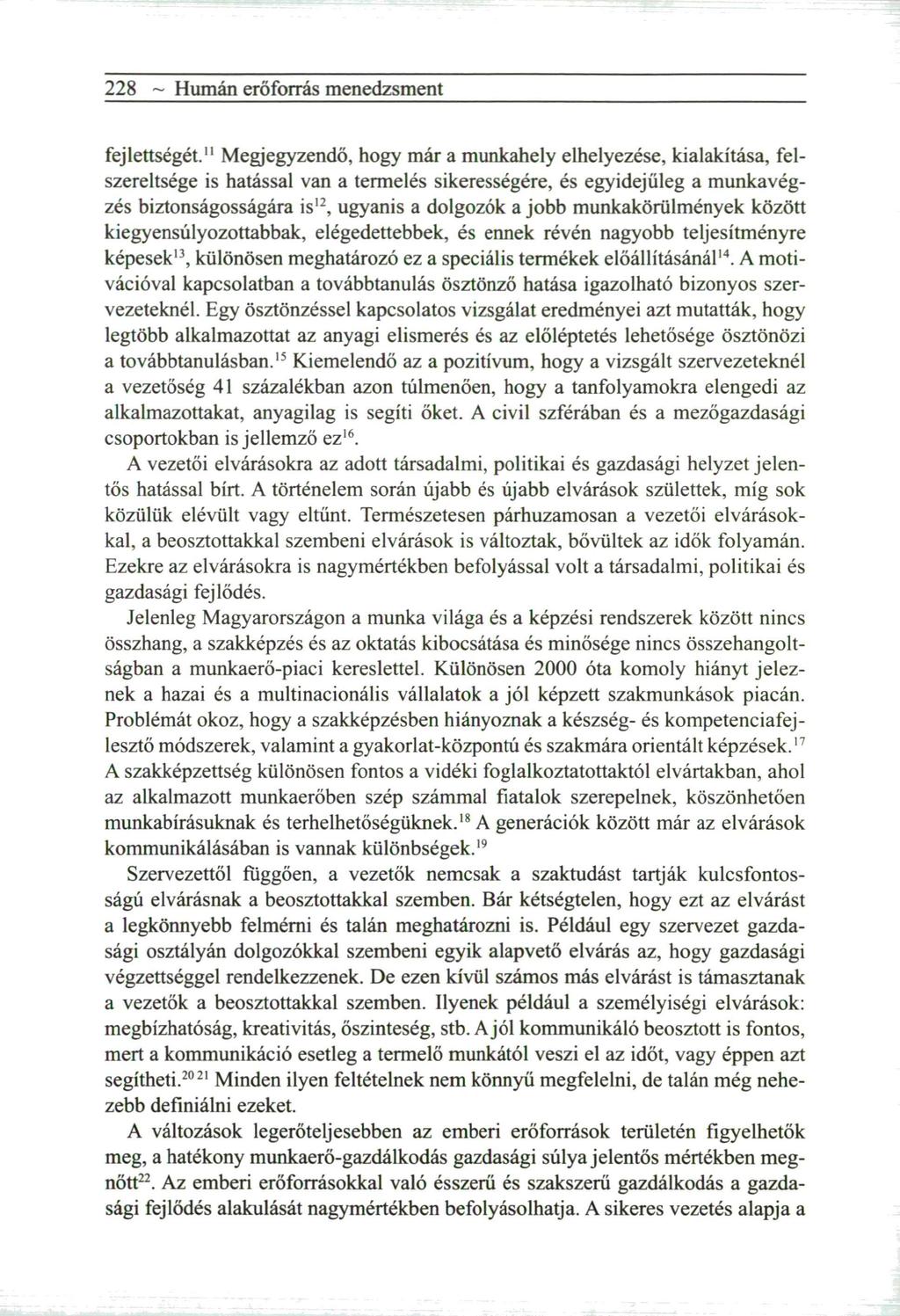 228 ~ Humán erőforrás menedzsment fejlettségét.