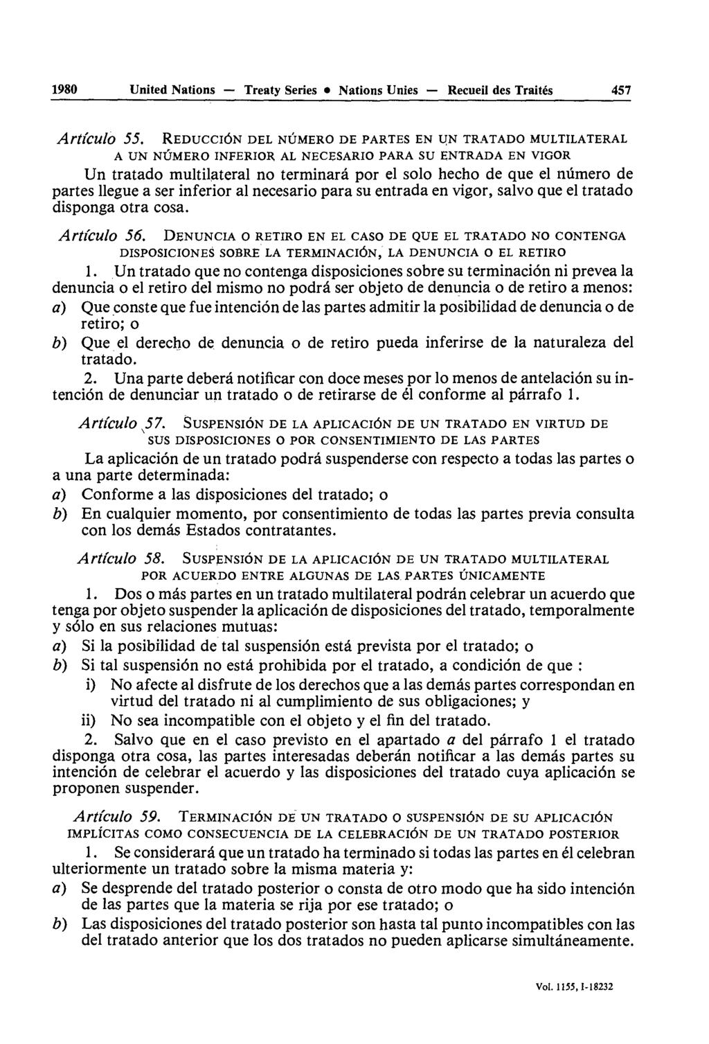 1980 United Nations Treaty Series Nations Unies Recueil des Traités 457 Articula 55, REDUCCIÔN DEL NUMERO DE PARTES EN UN TRATADO MULTILATERAL A UN NUMERO INFERIOR, AL NECESARIO PARA SU ENTRADA EN