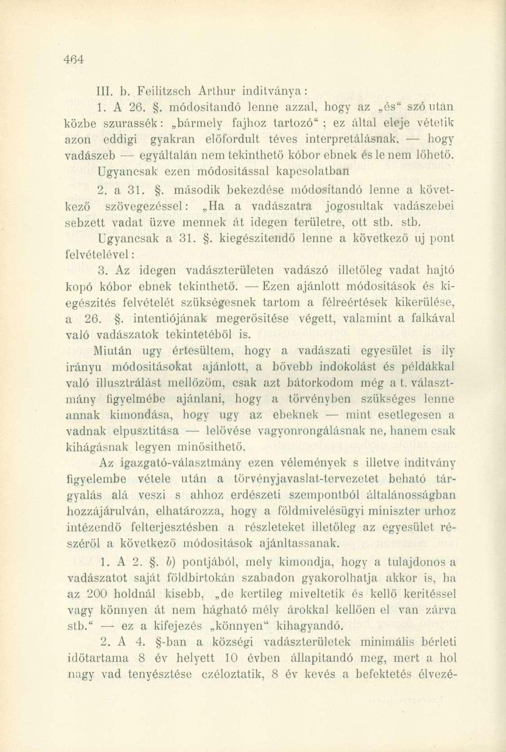 III. b. Feilitzsch Arlhur indítványa: 1. A 26.