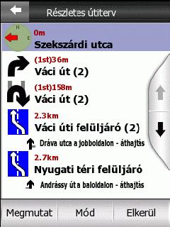 A dreimgo Útiterve élõ és folyamatosan frissített. Az úton éppen következõ listaelem a kiemelt egészen addig, amíg egyet kézzel ki nem jelölünk. Utána az általunk kijelölt listaelem lesz a jelölt.