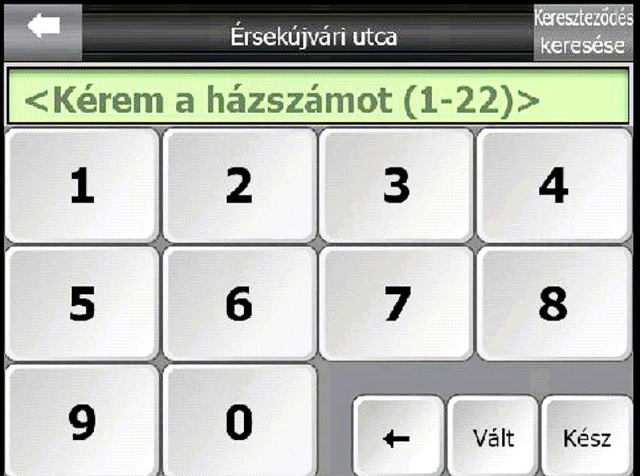 Írjuk be a számot, bökjünk a Kész gombra, és a dreimgo megmutatja nekünk a térképen a választott címet (vagy azonnal navigálni kezd, ha a Fõmenü Menj! gombjának segítségével jutottunk ide).