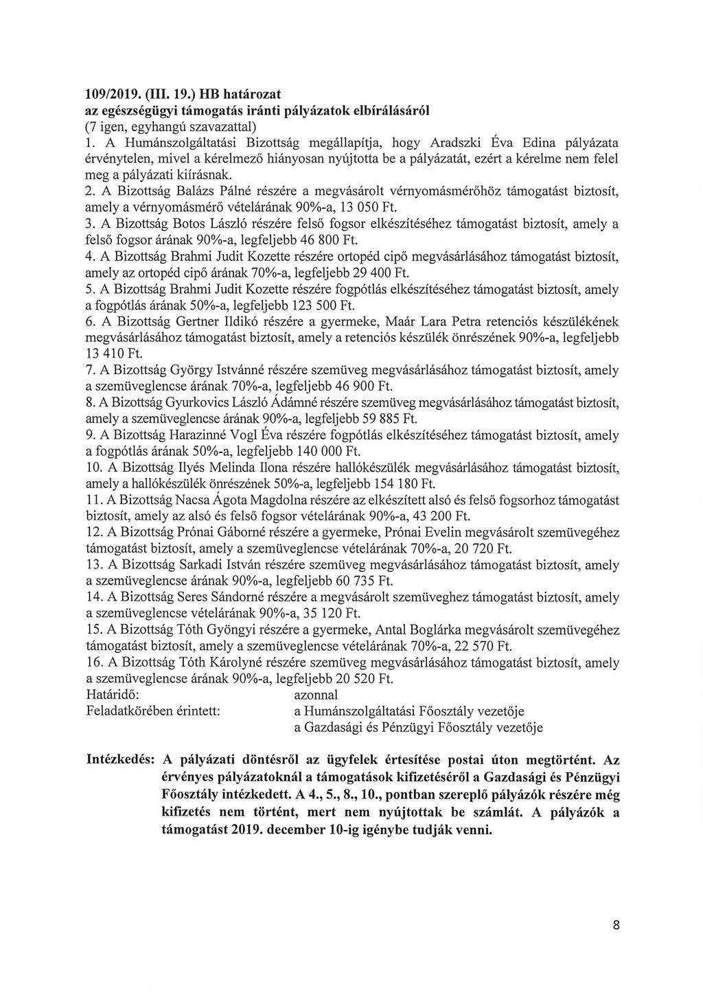 109/2019. (III. 19.) HB határozat az egészségügyi támogatás iránti pályázatok elbírálásáról 1.