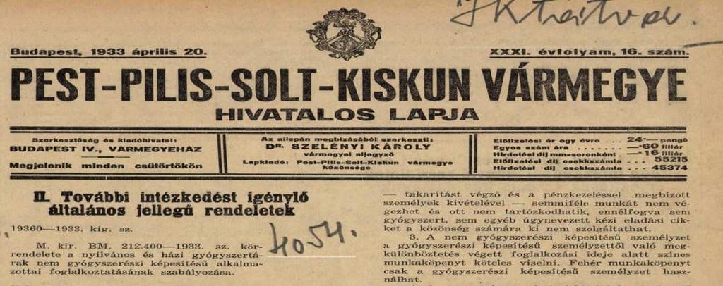 Első jogi szabályozás: 212 400/1933. BM sz.