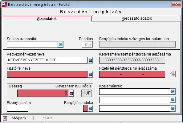 A tétel rögzítése az eddig bemutatottakkal azonos, a megbízás felviteléhez kattintson a Felvitel gombra,