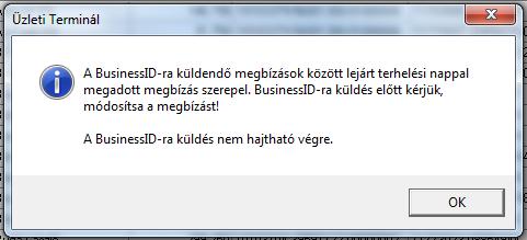 A BusinessID alkalmazásra küldött tételek sorában az új L Lokáció oszlop értéke Ön számára, hogy mobil aláírásra továbbította a megbízást.