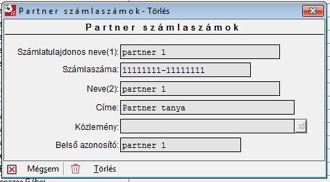A partnerek adatainak megtekintése/módosítása során is előfordulhat, hogy szabálytalan módosítás történt, az adott