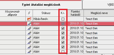 További adatok: a megbízó neve közlemény-1 jogosult neve közlemény-2 megbízás összege közlemény-3 megbízó pénzforgalmi jelzőszáma hibaok jogosult pénzforgalmi jelzőszáma felvette aláíró/1 módosította
