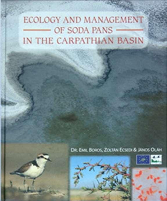Tájtörténet és a természetvédelem története A szikes tavak átfogó ökológia és természetvédelmi értékelése (2009 2010) a Kárpát-medencében A komplex (hidrológiai,
