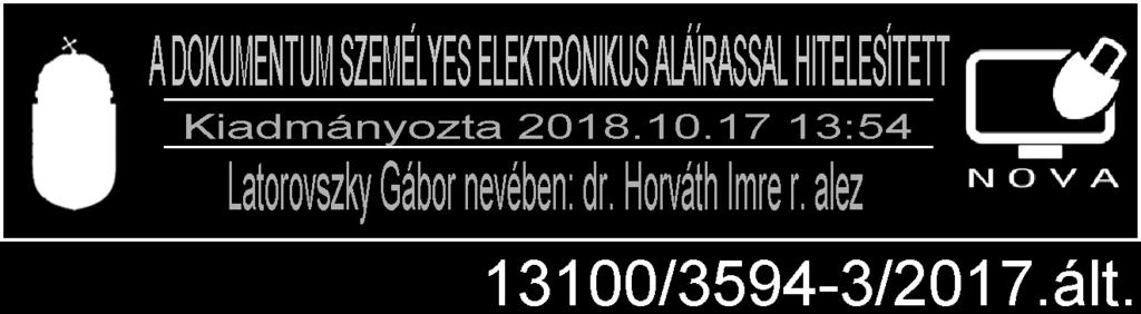 alezredes rendőrségi tanácsos kapitányságvezető Készítette: Kerecsen-Kaincz Rita c. r. alezredes Hivatalvezető Cím: 2600 Vác, Zrínyi utca 7.