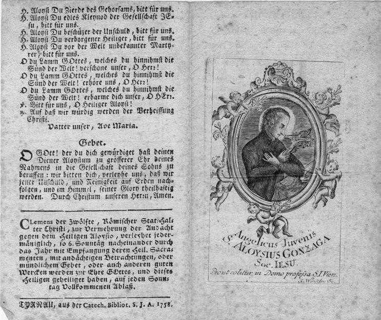 Közlemények 285 5. kép. Angelicus Juvenis S. Aloysius Gonzaga Soc. Jesu [ ], (Tyrnau, aus der Catech. Bibliot. S. J., 1758), [] 1r, [] 2v Az imalap 1. oldala rézmetszettel és a 4.
