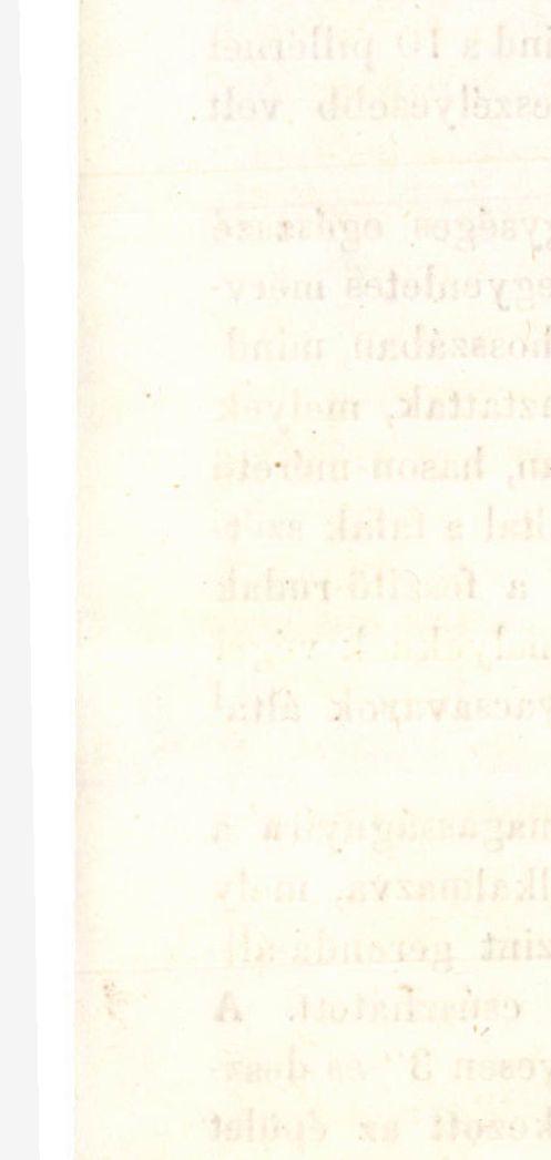 Két-két henger közé egy-egy négyszögű metszettel biró keményfa-hasáb tétetett, melyek a vezetésre, valamint új hengerek behelyezésének lehetségesítésére szolgáltak, a mint t.