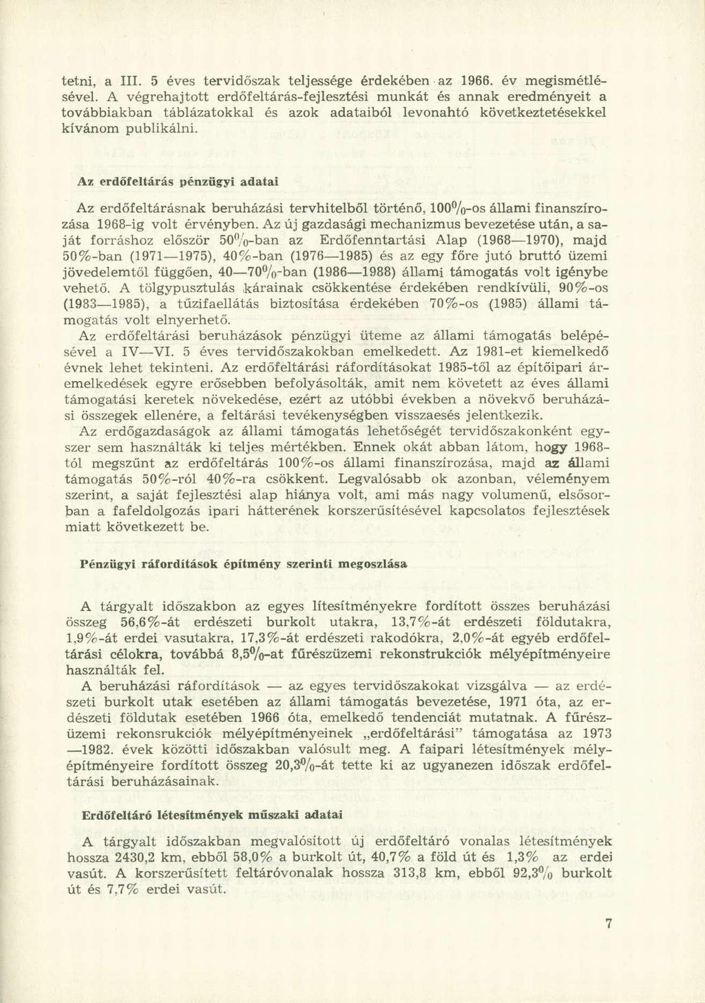 tetni, a III. 5 éves tervidőszak teljessége érdekében az 1966. év megismétlésével.