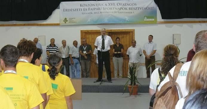 ESEMÉNYEK, BESZÁMOLÓK XVI. Erdészeti és Faipari Sportnapok Szilágyi Annamária NEFAG Zrt. Immáron 16.