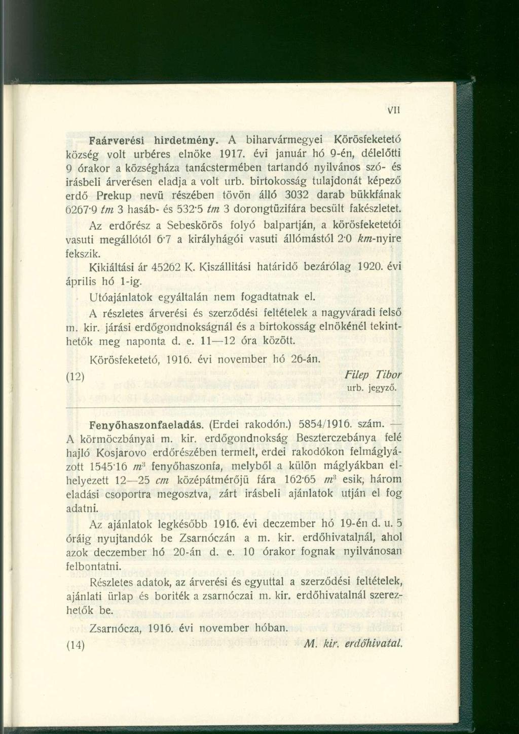 Faárverési hirdetmény. A biharvármegyei Körösfeketetó község volt úrbéres elnöke 1917.