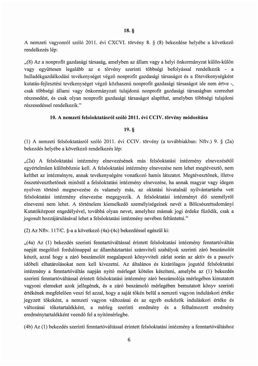 18. A nemzeti vagyonról szóló 2011. évi CXCVI. törvény 8.