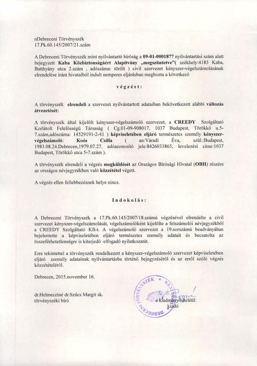 ndebreceni Torvenyszck 17.Pk.60.145/2007/21.