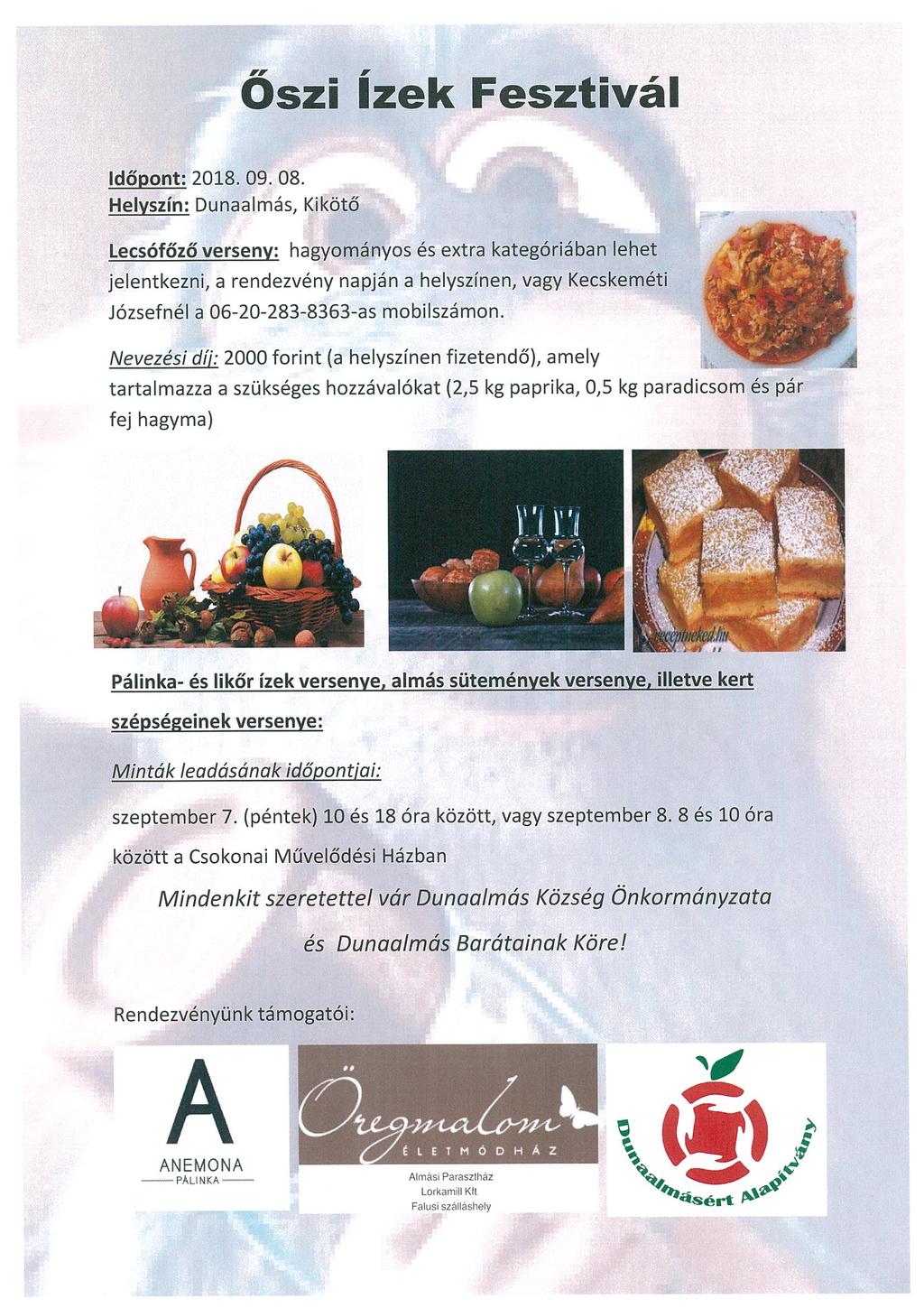 Őszi Ízek Fesztivál Időpont: 2018. 09. 08.