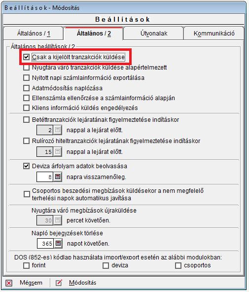 költségviselő költségviselő BB megbízás értéknapja K : Opcionális mező, amely csak külön beállítást követően érhető el.