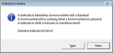 1.4 Kalkuláció 8. Hogyan működik a díj és árfolyam kalkuláció?