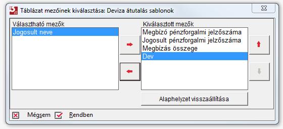 Az Alaphelyzet visszaállítása gombra kattintva az összes megjeleníthető mező a kiválasztott mezők közé kerül, azaz az összes megjeleníthető adat látható lesz