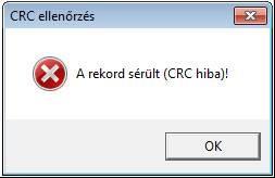 A partnerek adatainak megtekintése/módosítása során is előfordulhat, hogy szabálytalan módosítás történt, az adott rekord sérült. Ilyen esetben a rendszer hibaüzenetben figyelmezteti a felhasználót.