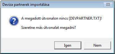 Az Igen gombra kattintva lehetősége van ismét megadni egy alternatív