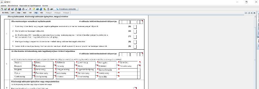 Mezőgazdasági kompenzációs rendszer mellett alanyi adómentességet választok. (6) (2) (7) (8) 5. Lemondok a mezőgazdasági kompenzációs rendszer alkalmazásáról, és alanyi adómentességet választok.