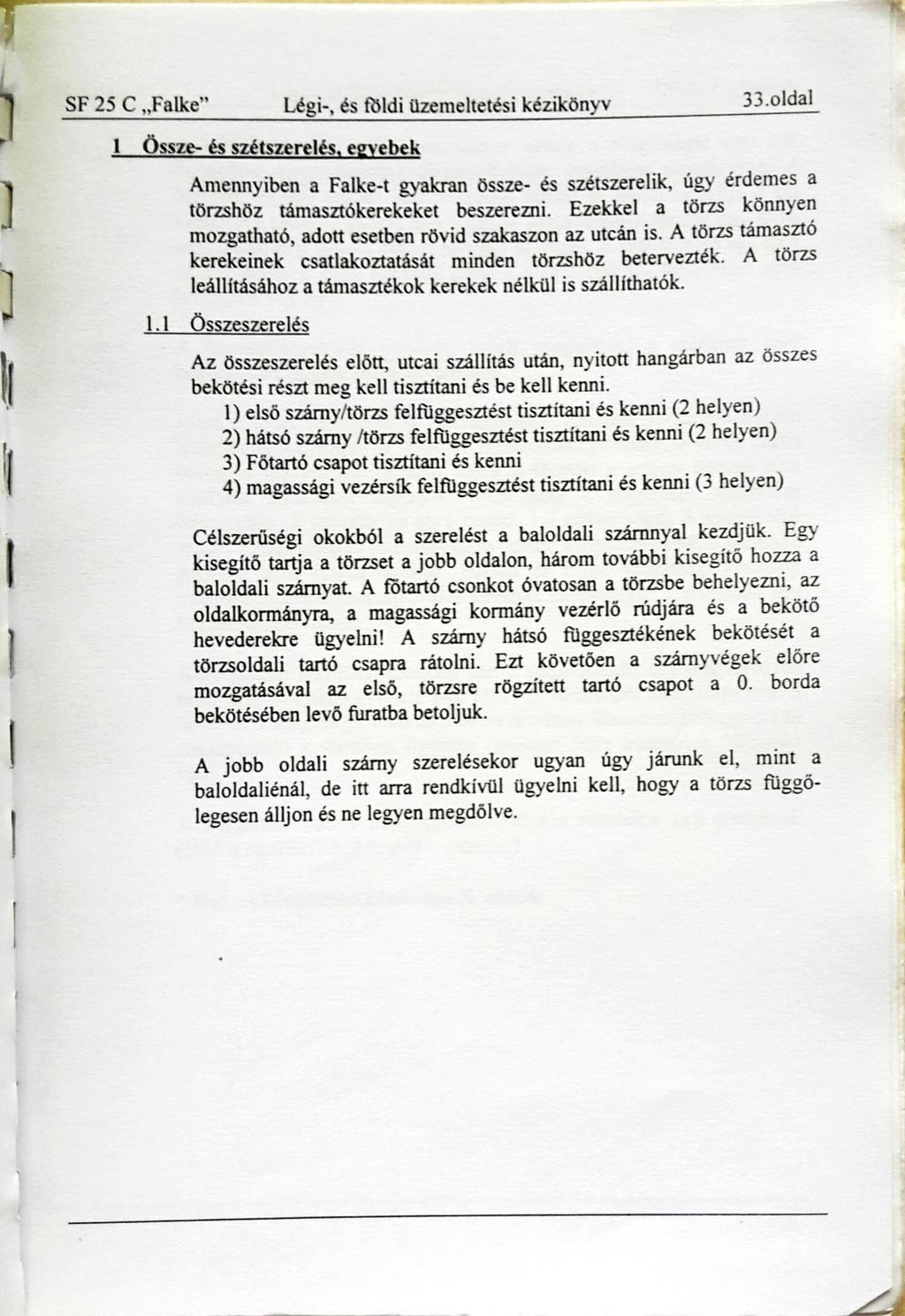 SF 25 C Fa1ke Légi-, és tčldi üzemeltetési kézikönyv 33.01dal Il I Össze- és szétszerelés.