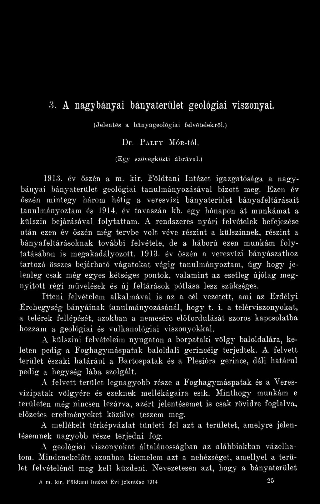 megakadályozott. 1913.