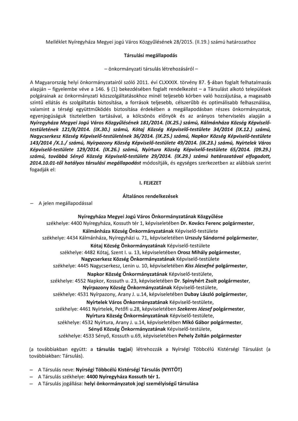 Melléklet Nyíregyháza Megyei jogú Város Közgyűlé s ének 28/2015. (11.19.