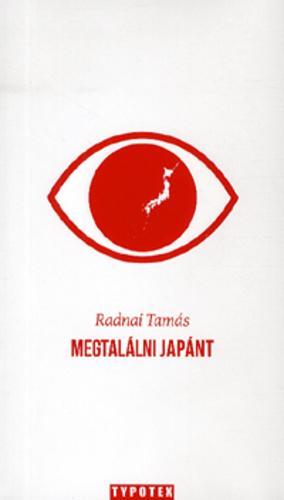 Ferber Katalin: Japán : mindenki szellemi kalauza / fotó Czabán György, Jókuti András és Verbőci Patrícia.