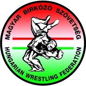 MAGYAR BIRKÓZÓ SZÖVETSÉG HUNGARIAN WRESTLING FEDERATION 1146 Budapest, Istvánmezei út 1-3. (MSH) I. em. 104. Tel.: +36-1-460-6848 E-mail: birkszov@elender.hu www.birkozoszov.hu facebook.