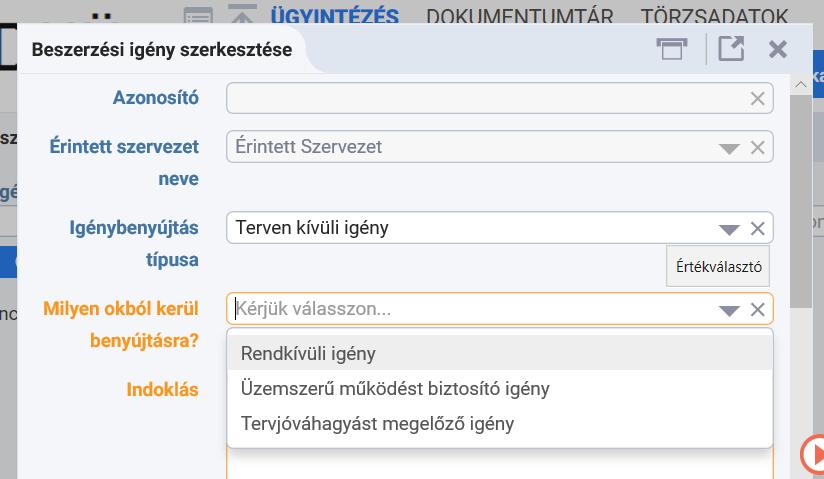 szerkesztése ablakban az igénybenyújtás típusának kiválasztásakor szükséges indokolni, hogy milyen okból