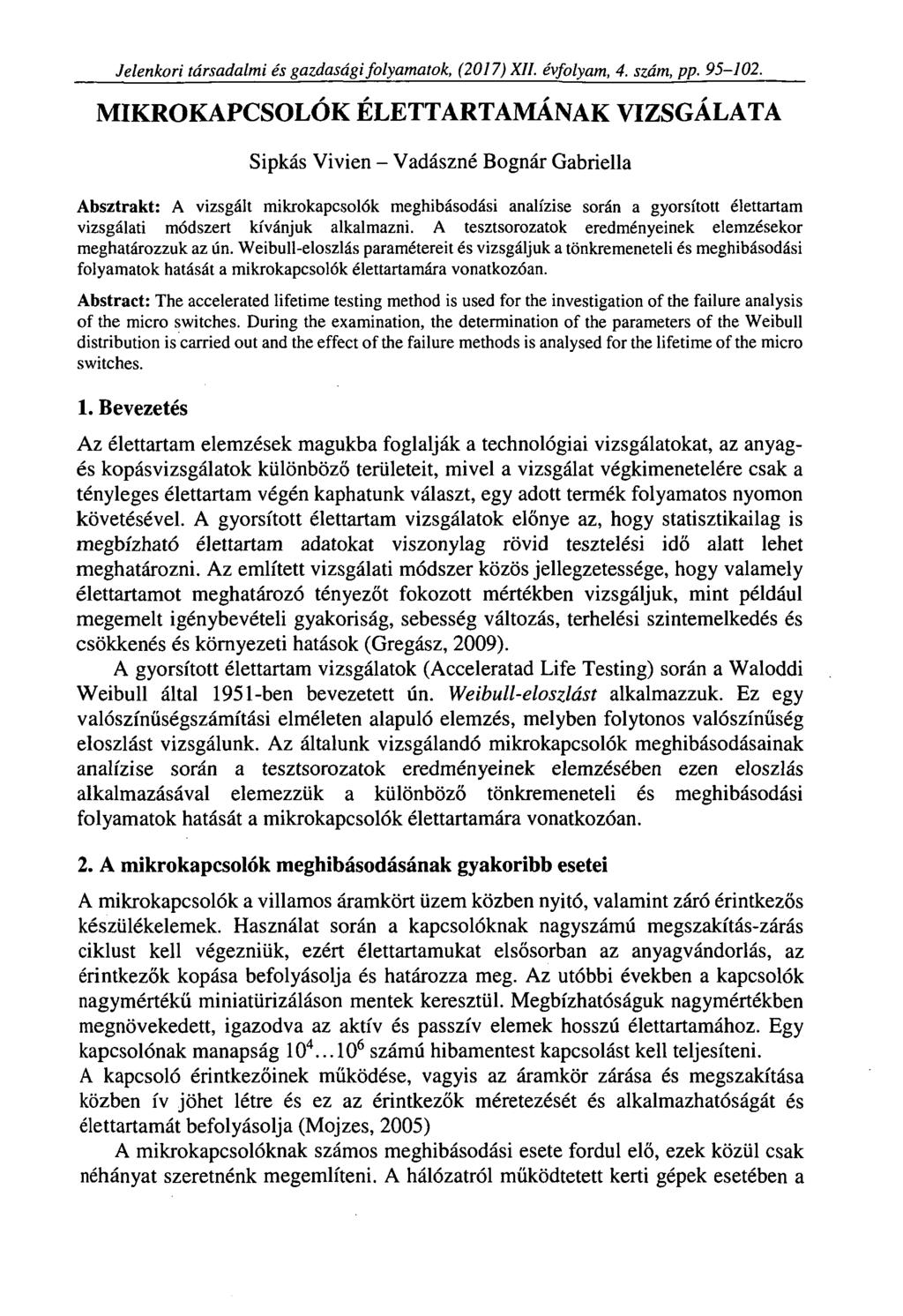 Jelenkori társadalmi és gazdasági folyamatok, (2017) XII. évfolyam, 4. szám, pp. 95-111.