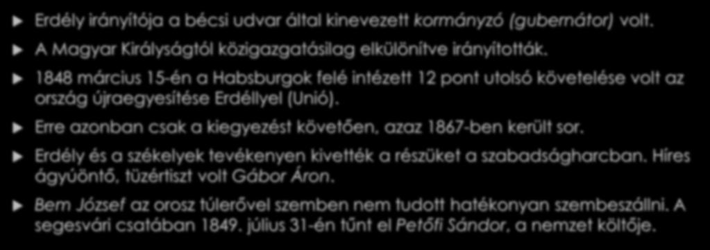 Belső-Erdély történelme Erdély irányítója a bécsi udvar által kinevezett kormányzó (gubernátor) volt.