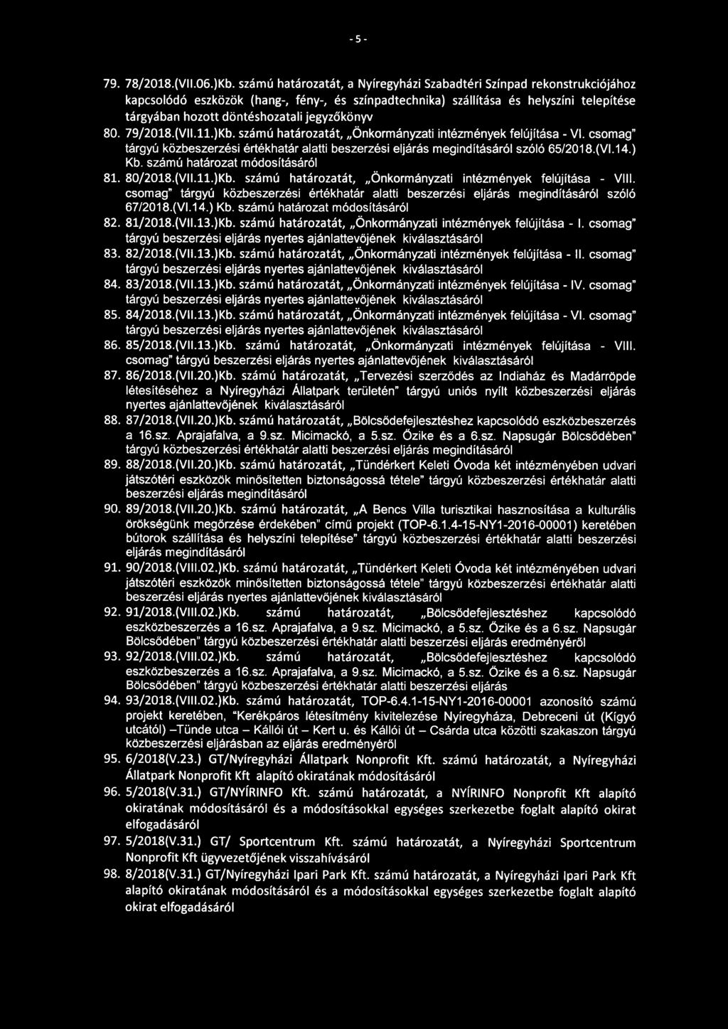 -s - 79. 78/2018.(Vll.06.)Kb.