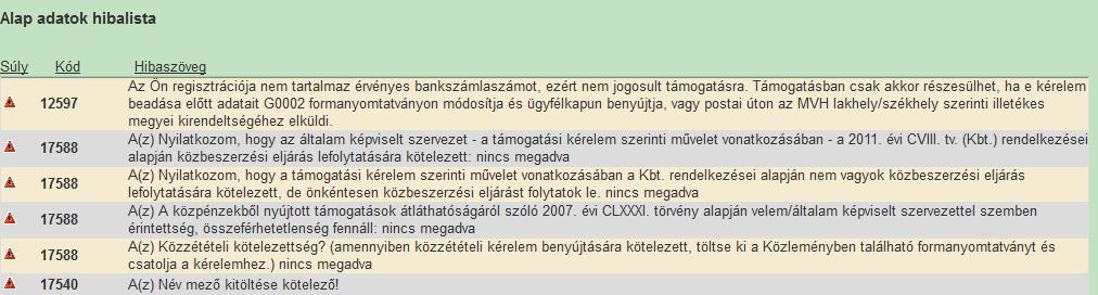 Amennyiben kitöltés közben az alábbi üzenetet kapja, a kérelem addig beírt adatai tárolásra kerültek, belépést