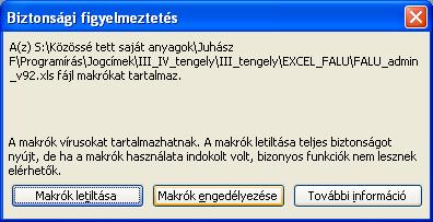 esetben ellenőrizze, hogy a makrók engedélyezettek-e,