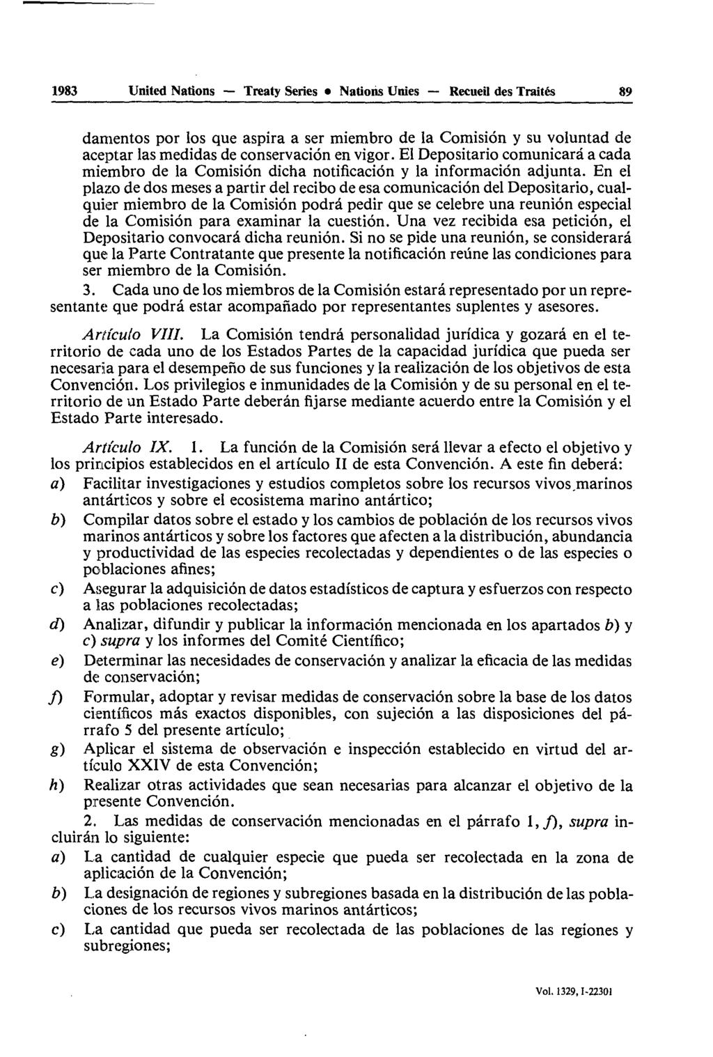 1983 United Nations Treaty Series Nations Unies Recueil des Traités 89 danientos por los que aspira a ser miembro de la Comisiôn y su voluntad de aceptar las medidas de conservaciôn en vigor.