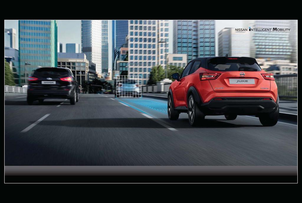 TECHNOLÓGIA, MELY MINDIG ÖN MÖGÖTT ÁLL Az új Nissan JUKE-kal simábbak a hétköznapok, a Nissan Intelligent Mobility modern technológiáinak köszönhetően mindig magabiztosan, a külvilággal közvetlenebb