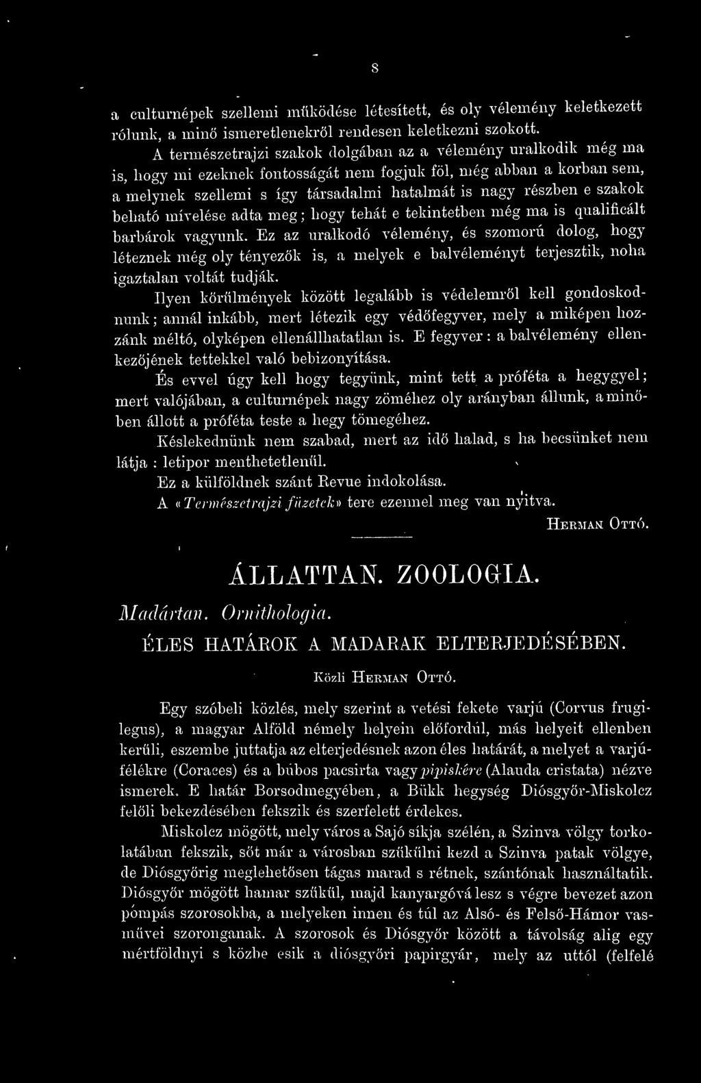szakok beható mívelése adta meg ; hogy tehát e tekintetben még ma is qualificált barbárok vagyunk.