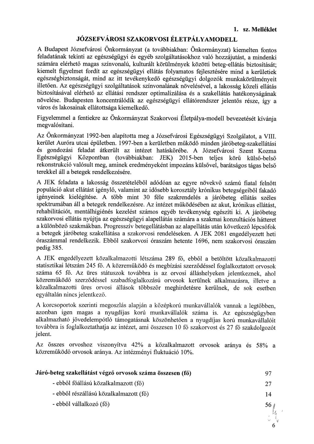 JÓZSEFVÁROSI SZAKORVOSI ÉLETPÁLYAMODELL 1. sz.