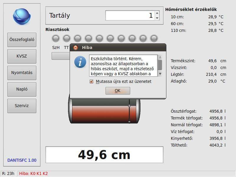 Eszközhibák A működés során előforduló kisebb hibák az állapotsorra íródnak ki kb. 2 másodpercig.