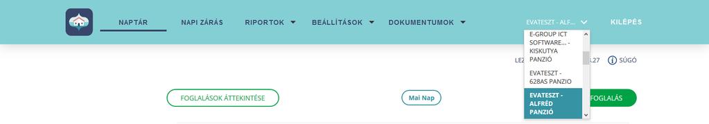 3. Navigációk 3.1. Szálláshely kiválaszthatósága A felület jobb felső sarkában lehet kiválasztani melyik szálláshelyet szeretnénk kezelni.